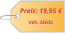 Preis: 19,95 € inkl. MwSt